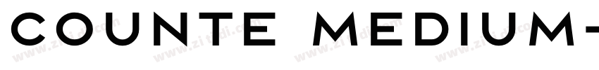 Counte Medium字体转换 Counte Medium字体转换